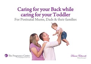 Caring for your Back while Caring for your Toddler